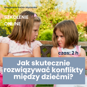 Szkolenie online: Jak skutecznie rozwiązywać konflikty między dziećmi